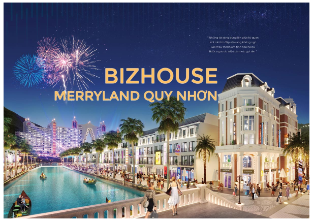 Dự án Bizhouse MerryLand Quy Nhơn có điểm gì nổi trội?